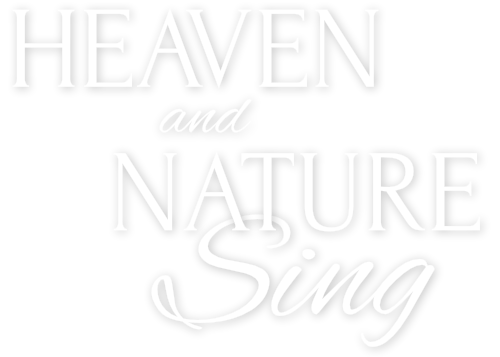 Heaven and Nature Sing